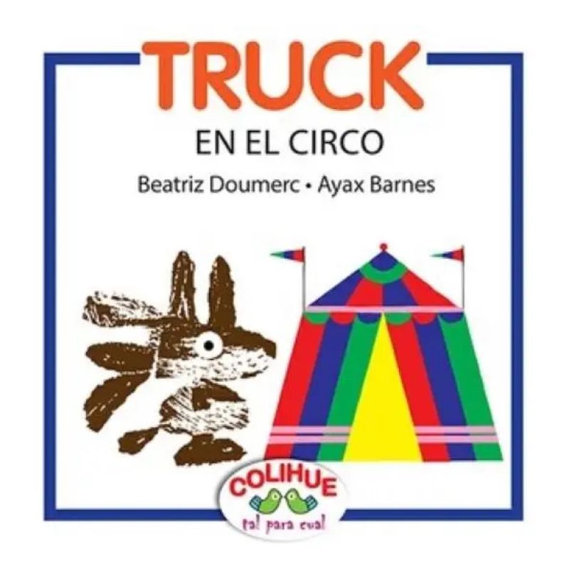 TRUCK EN EL CIRCO (Nuevo)