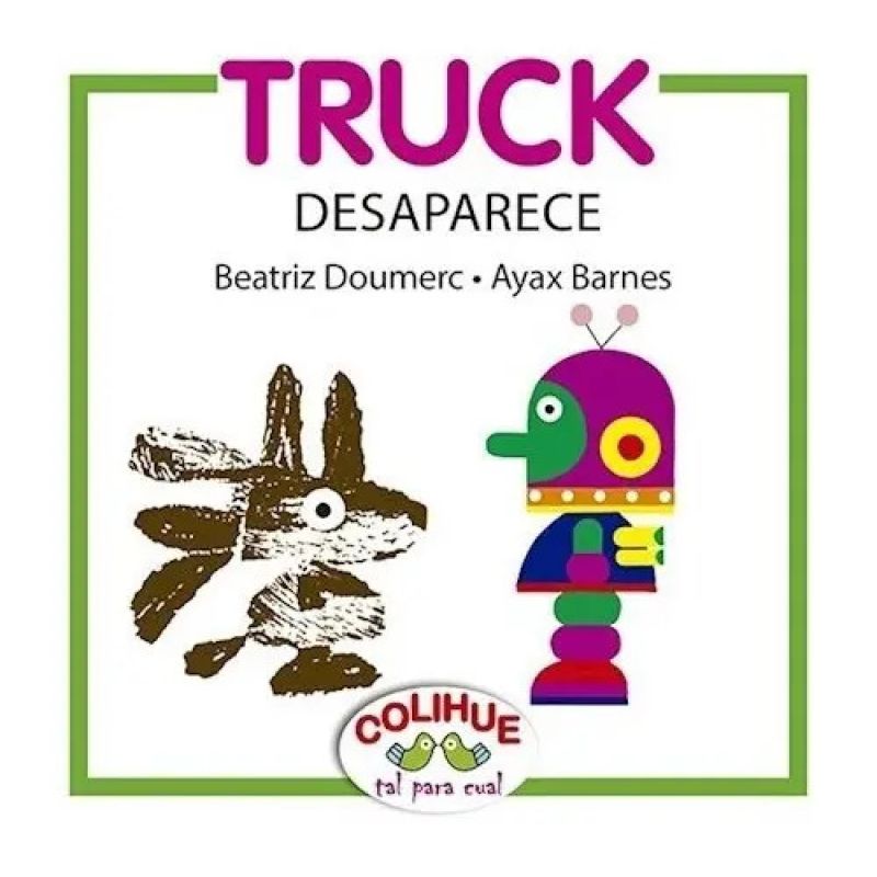 TRUCK DESAPARECE (Nuevo)