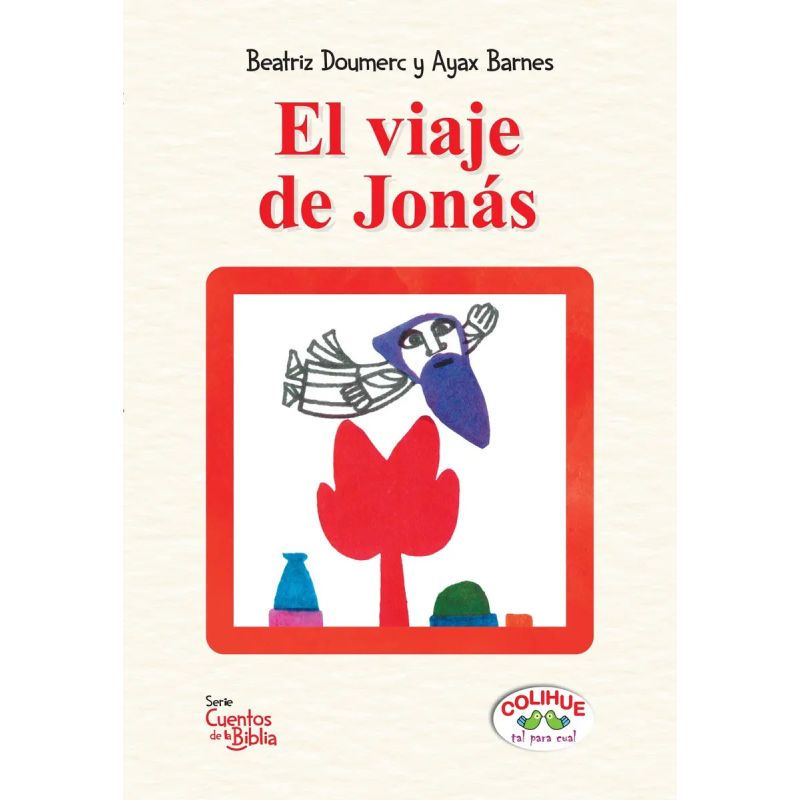 VIAJE DE JONAS, EL - SERIE CUENTOS DE LA BIBLIA (Nuevo)