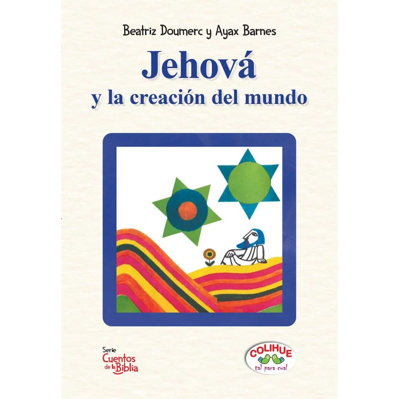 JEHOVA Y LA CREACION DEL MUNDO (Nuevo)