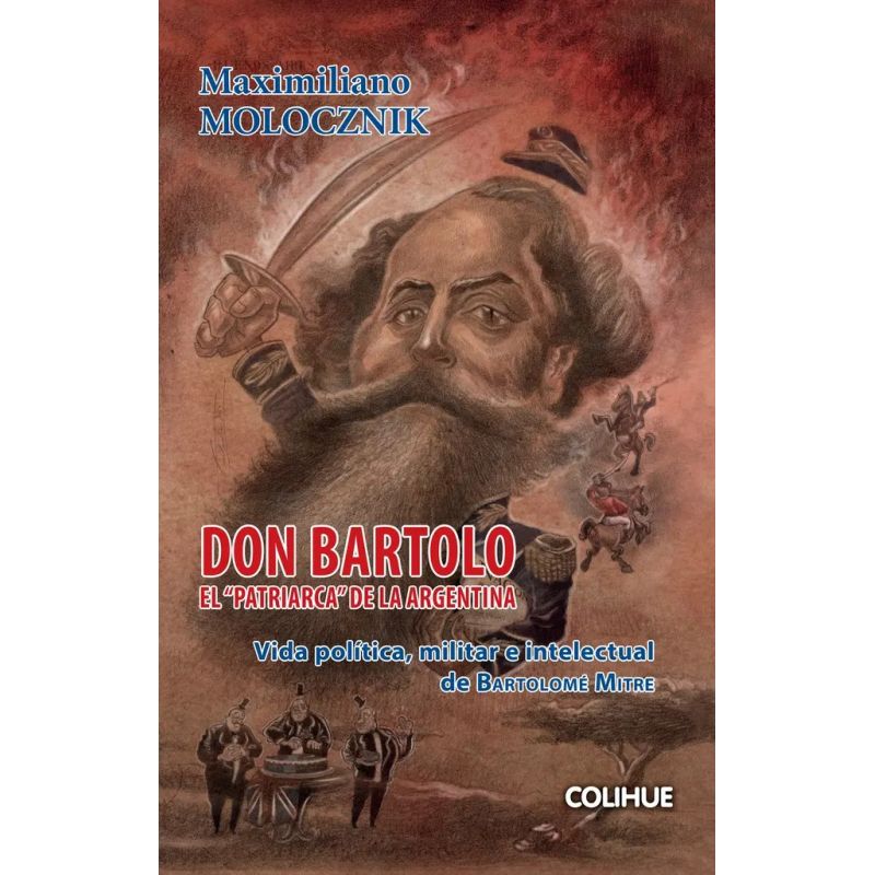 DON BARTOLO - EL PATRIARCA DE LA ARGENTINA (Nuevo)