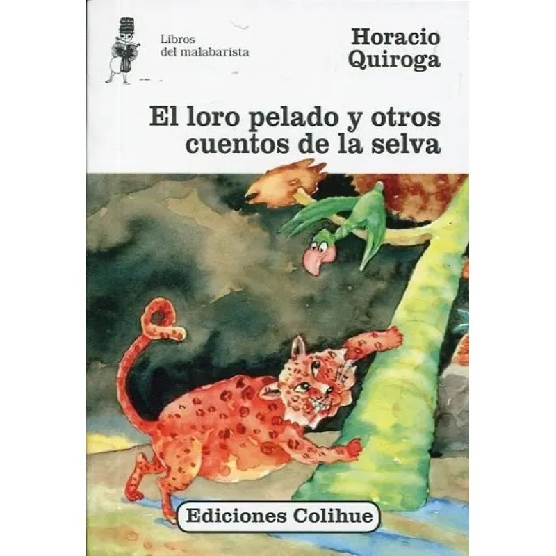 LORO PELADO Y OTROS CUENTOS DE LA SELVA,EL 2/ED. (Nuevo) - Miniatura 2