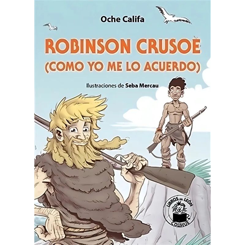 ROBINSON CRUSOE (COMO YO ME LO ACUERDO) (Nuevo)