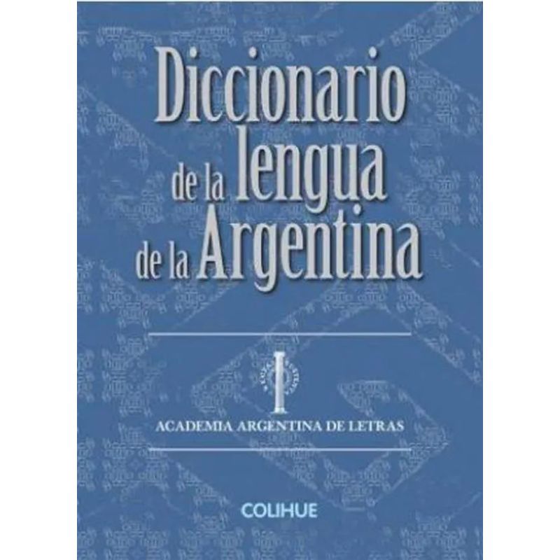 DICC.DE LA LENGUA DE LA ARGENTINA (TAPA DURA) (Nuevo)
