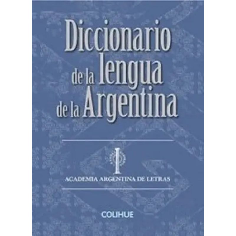 DICC.DE LA LENGUA DE LA ARGENTINA - TAPA BLANDA (Nuevo)