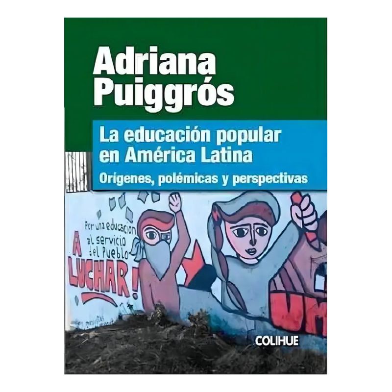 EDUCACION POPULAR EN AMERICA LATINA, LA (Nuevo)