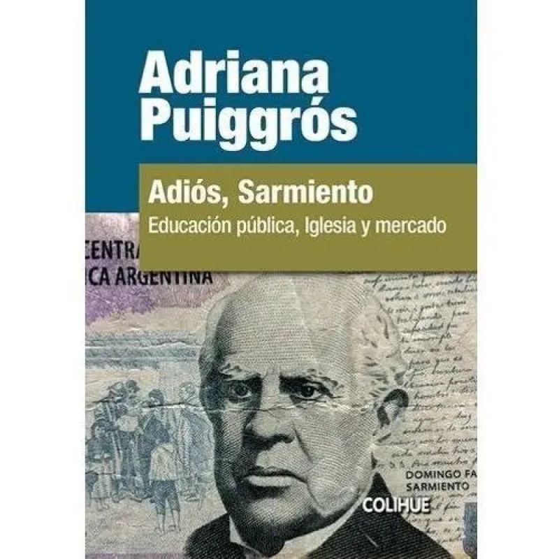 ADIOS, SARMIENTO (Nuevo)