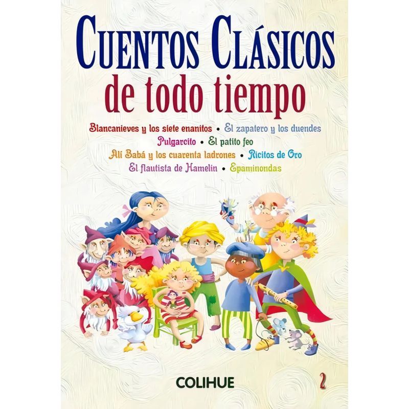 CUENTOS CLASICOS DE TODO TIEMPO - TOMO II (Nuevo)