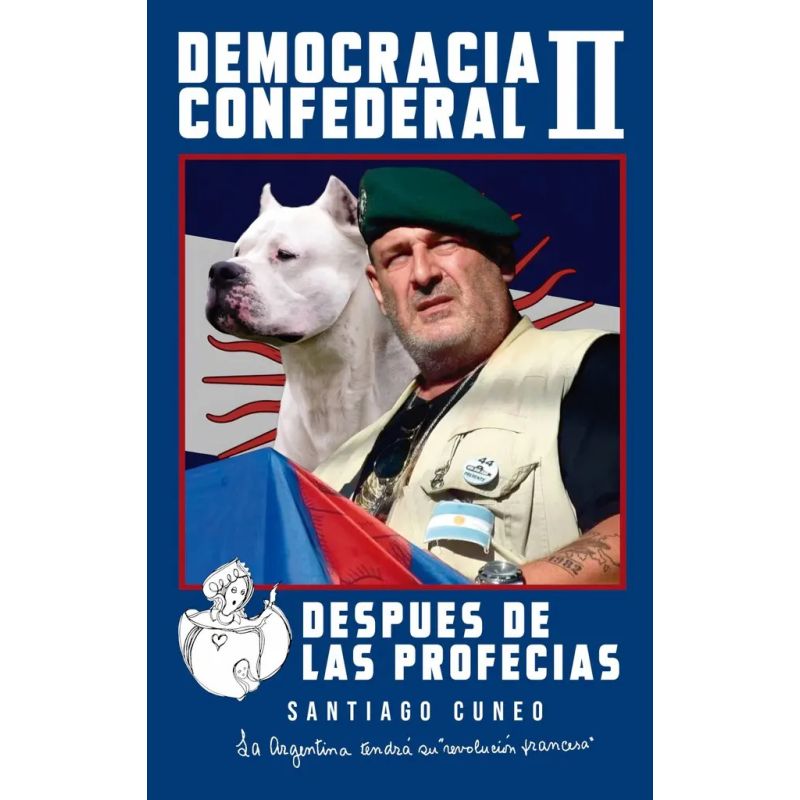 DEMOCRACIA CONFEDERAL II - DESPUES DE LAS PROFECIAS (Nuevo)