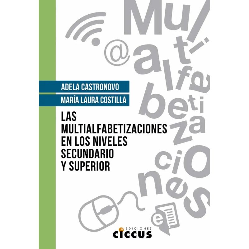 MULTIALFABETIZACIONES EN LOS NIVELES SECUNDARIO Y SUPERIOR, LAS (Nuevo)