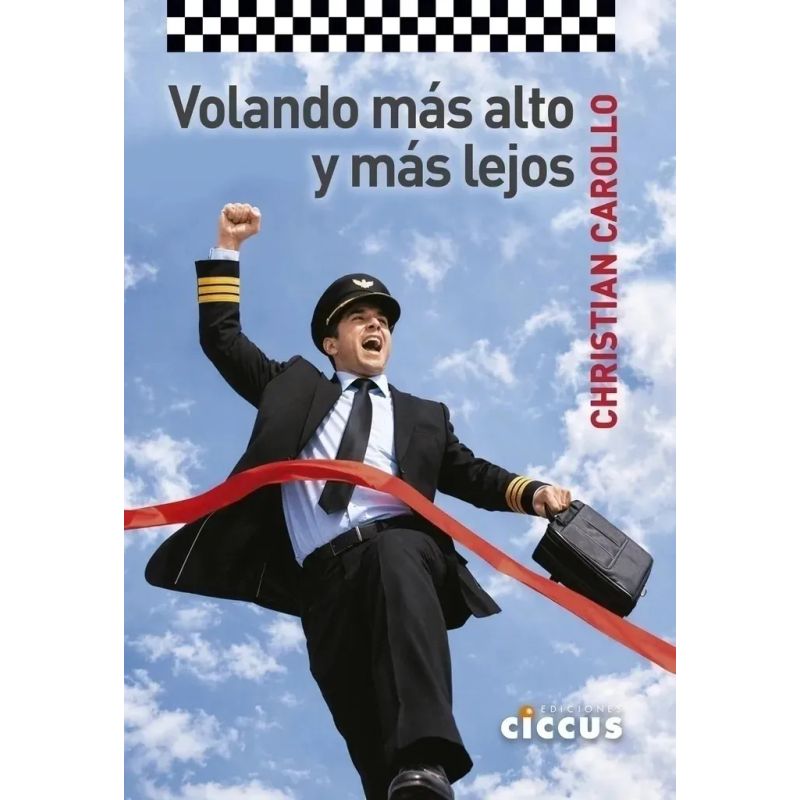 VOLANDO MAS ALTO Y MAS LEJOS (Nuevo)