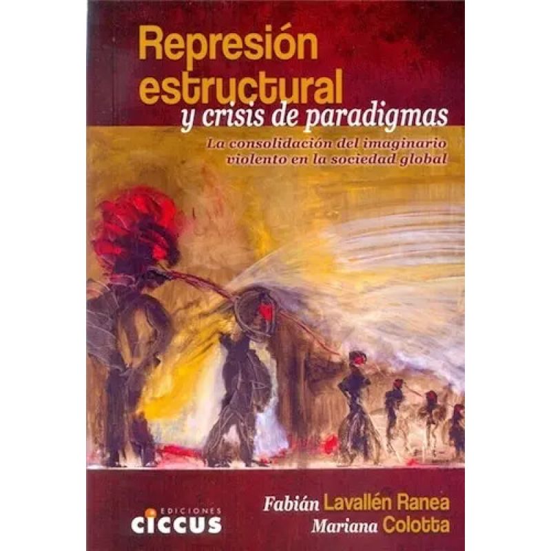 REPRESION ESTRUCTURAL Y CRISIS DE PARADIGMAS (Nuevo) - Miniatura 2