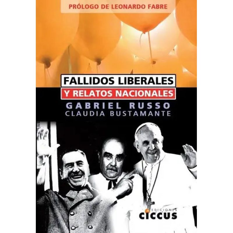 FALLIDOS LIBERALES Y RELATOS NACIONALES (Nuevo)