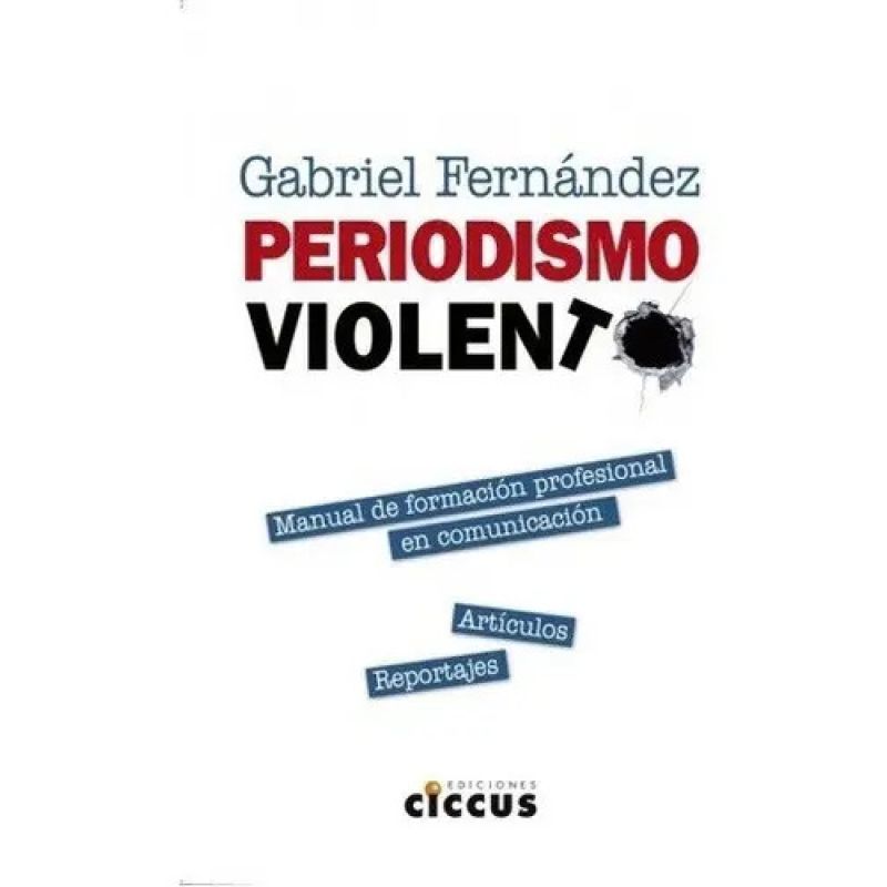 PERIODISMO VIOLENTO (Nuevo)