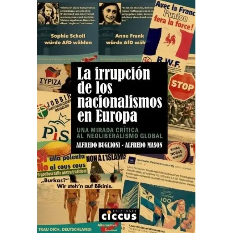 IRRUPCION DE LOS NACIONALISMOS EN EUROPA, LA - UNA MIRADA CRITICA AL NEOLIBERALISMO GLOBAL (Nuevo)