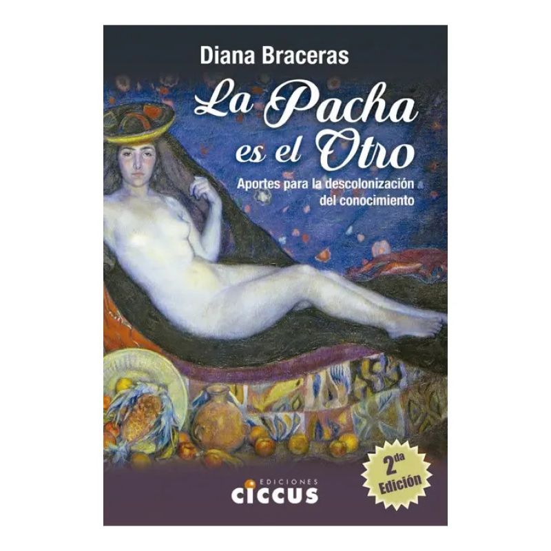 PACHA ES EL OTRO, LA 2/ED (Nuevo)