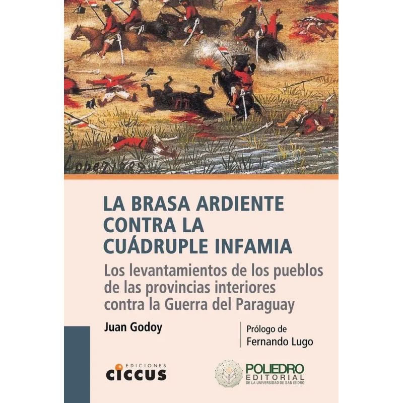 BRASA ARDIENTE CONTRA LA CUADRUPLE INFAMIA, LA (Nuevo)