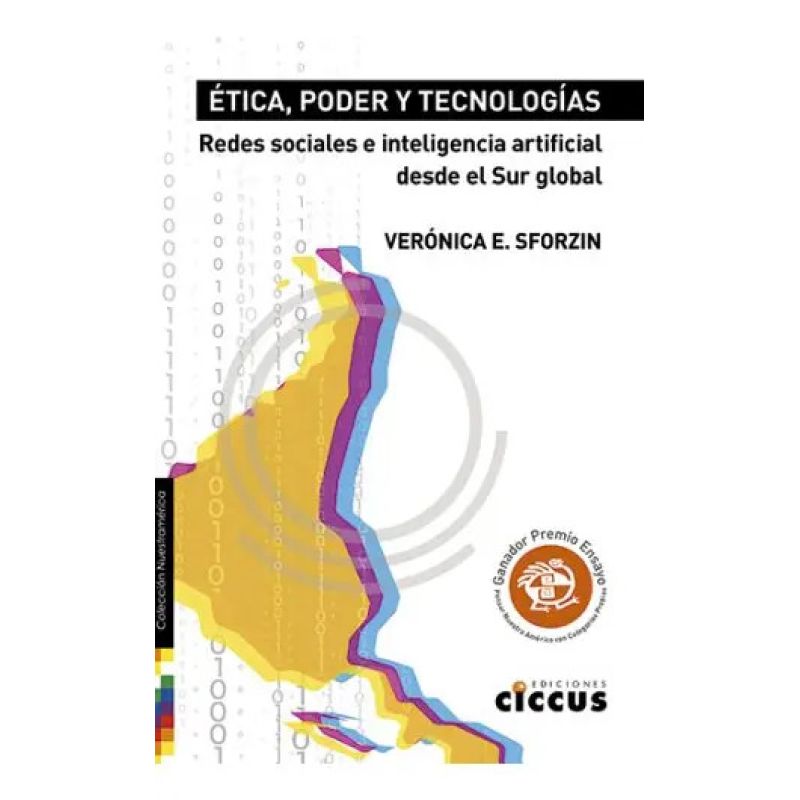 ETICA, PODER Y TECNOLOGIAS - REDES SOCIALES E INTELIGENCIA ARTIFICIAL DESDE EL SUR GLOBAL (Nuevo)