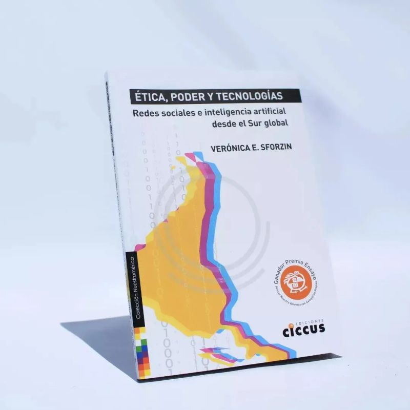ETICA, PODER Y TECNOLOGIAS - REDES SOCIALES E INTELIGENCIA ARTIFICIAL DESDE EL SUR GLOBAL (Nuevo) - Miniatura 2