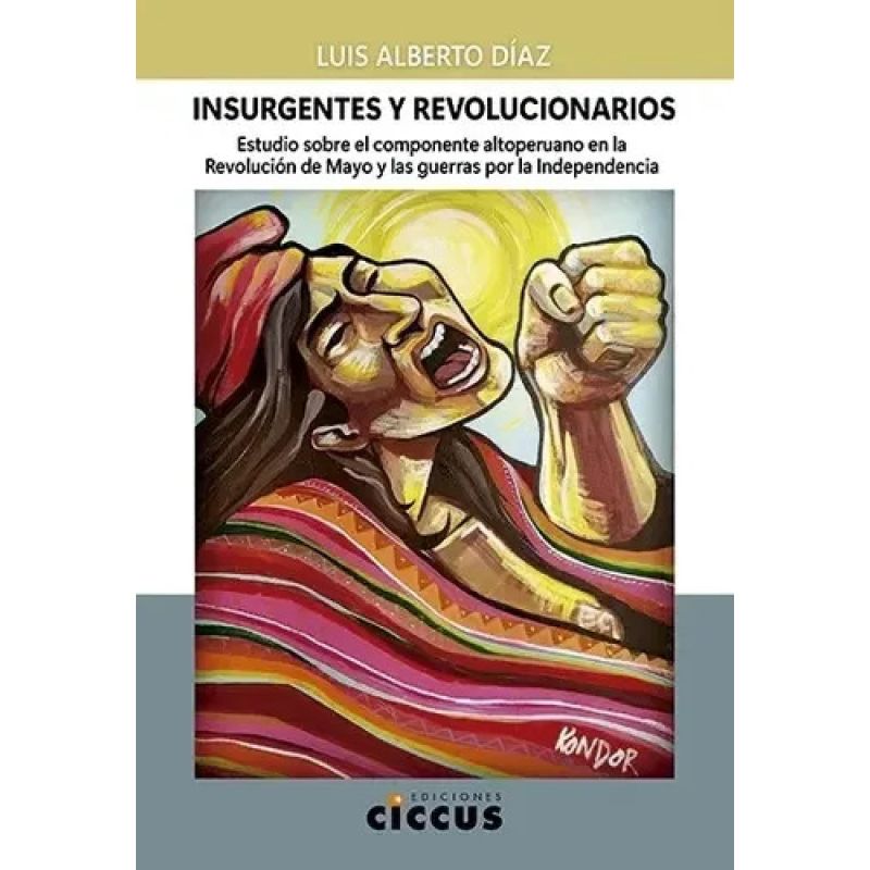 INSURGENTES Y REVOLUCIONARIOS (Nuevo)