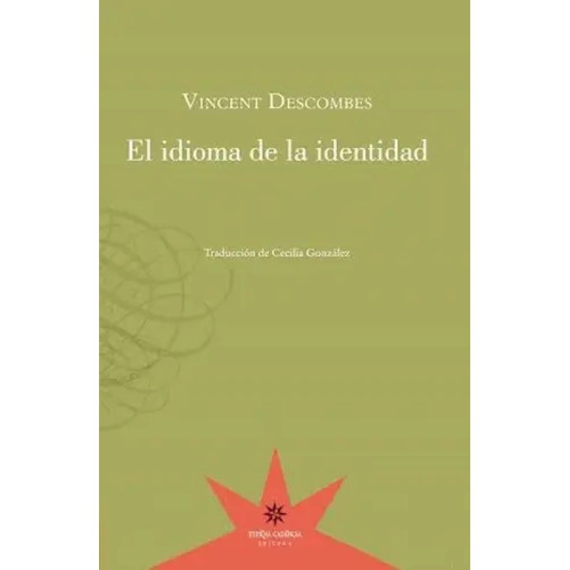 IDIOMA DE LA IDENTIDAD, EL (Nuevo)