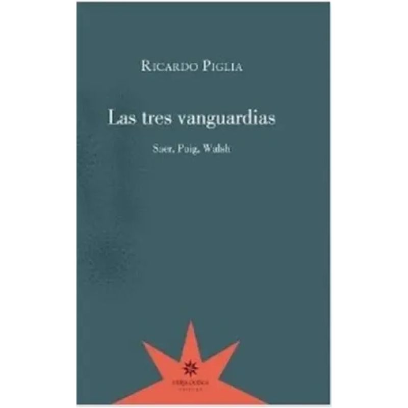 TRES VANGUARDIAS, LAS (Nuevo)