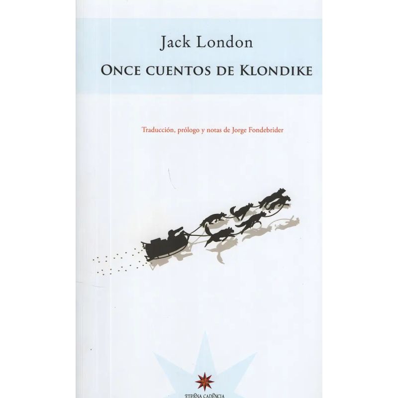 ONCE CUENTOS DE KLONDIKE (Nuevo)
