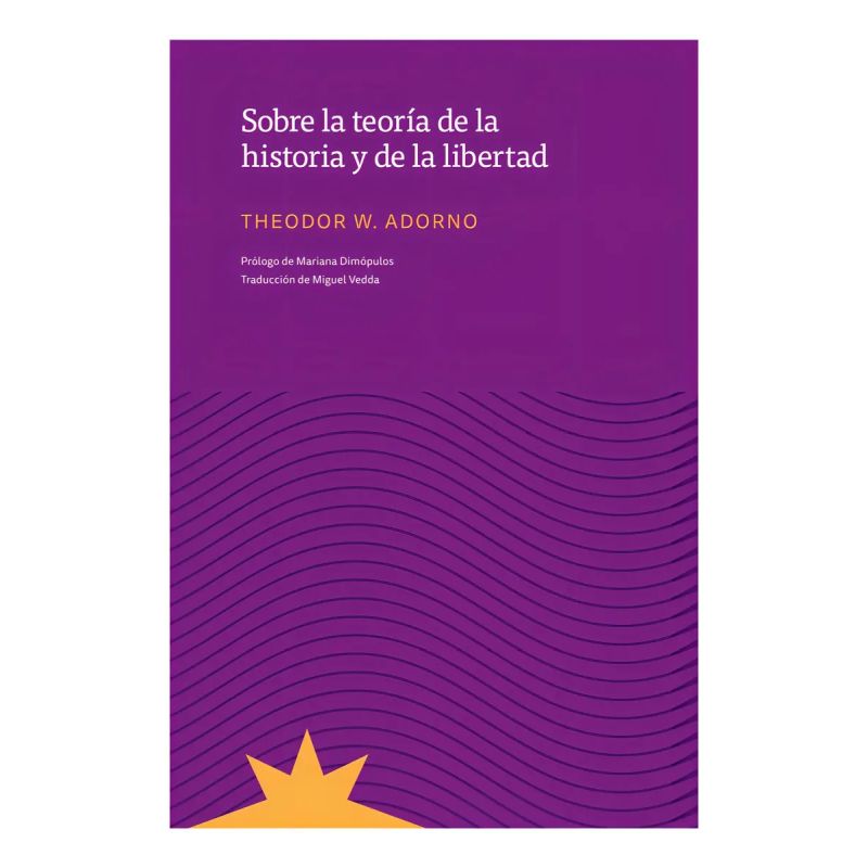 SOBRE LA TEORIA DE LA HISTORIA Y DE LA LIBERTAD (Nuevo)