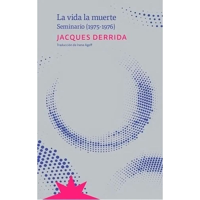VIDA LA MUERTE, LA - SEMINARIO 1975 - 1976 (Nuevo)