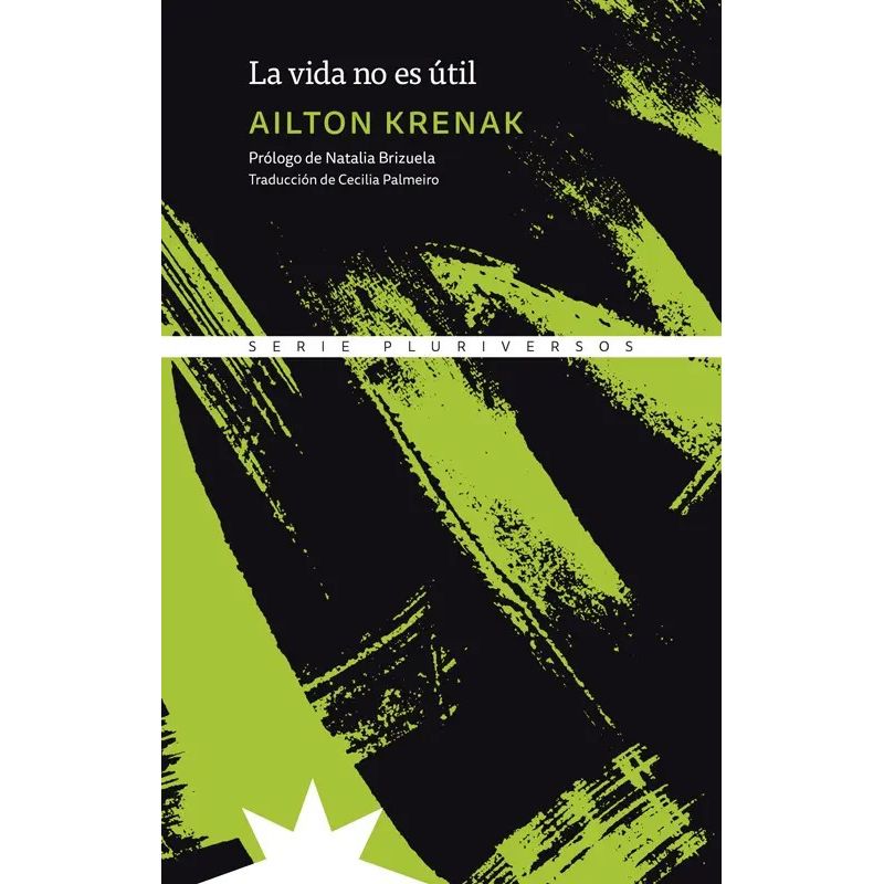 VIDA NO ES UTIL, LA - SERIE PLURIVERSOS (Nuevo)