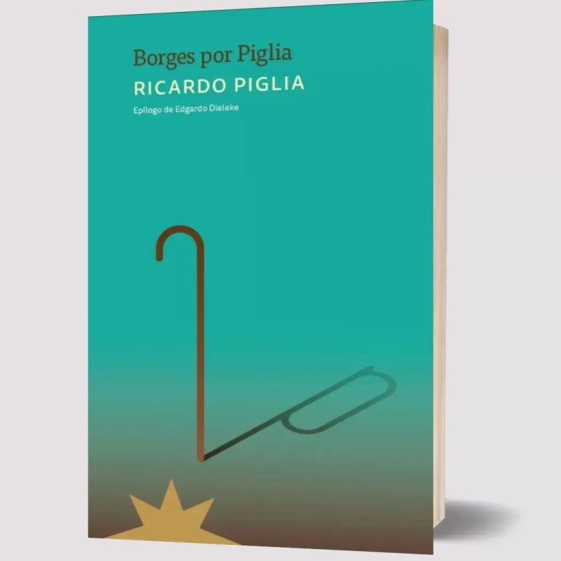 BORGES POR PIGLIA