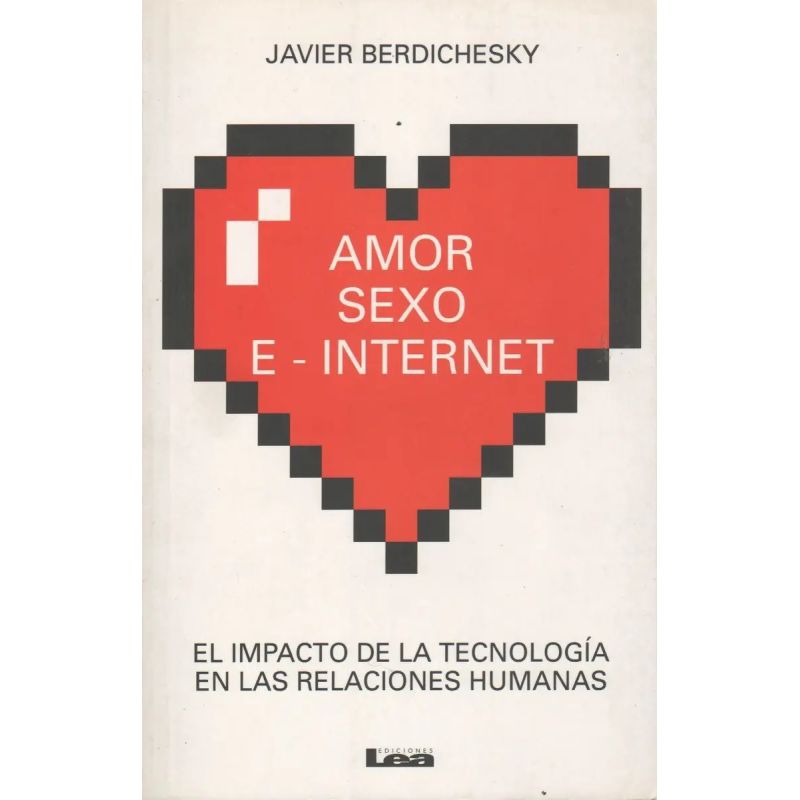 AMOR SEXO E-INTERNET (Nuevo)