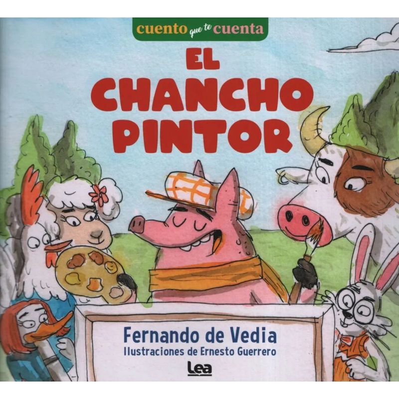 CHANCHO PINTOR, EL - CUENTO QUE TE CUENTA (Nuevo)