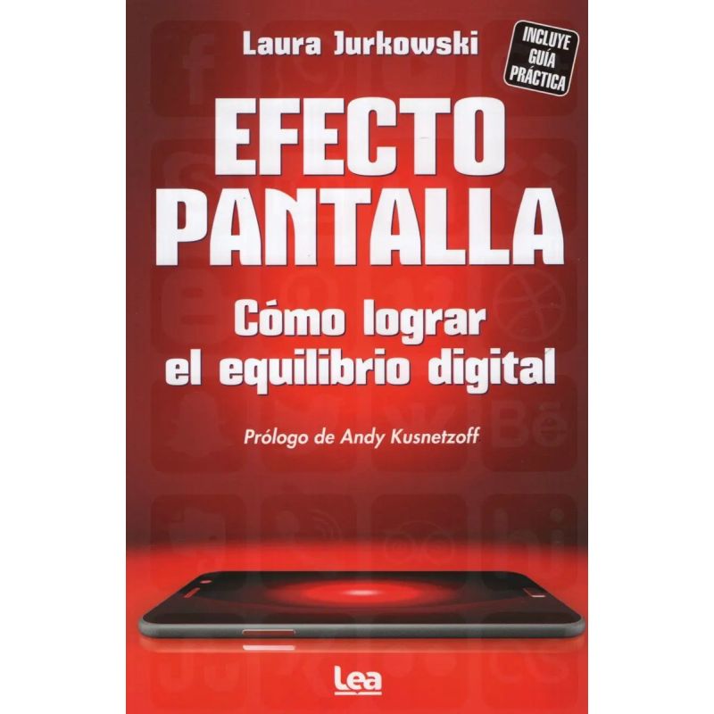 EFECTO PANTALLA - COMO LOGRAR EL EQUILIBRIO DIGITAL (Nuevo)
