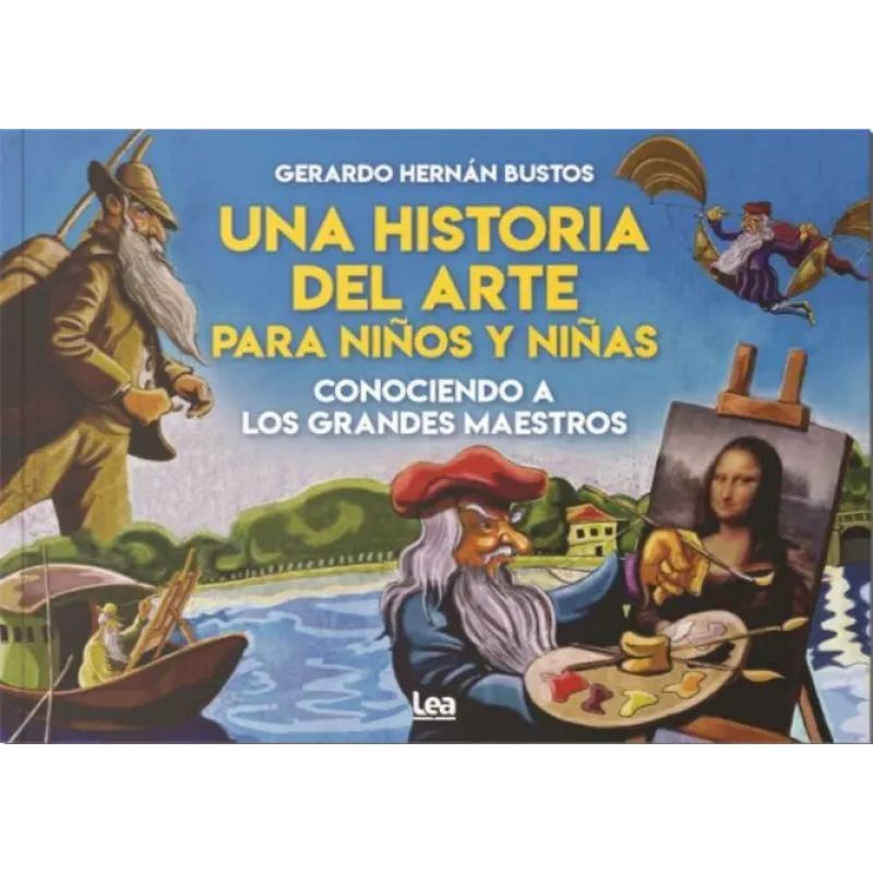 UNA HISTORIA DEL ARTE PARA NIÑOS Y NIÑAS (NVA.ED.) (Nuevo)