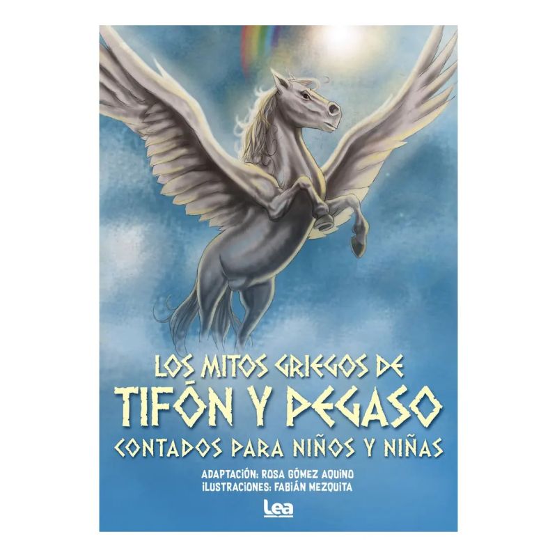 MITOS GRIEGOS DE TIFON Y PEGASO, LOS (Nuevo)