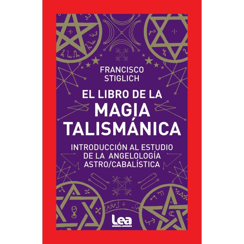 LIBRO DE LA MAGIA TALISMANICA, EL (Nuevo)