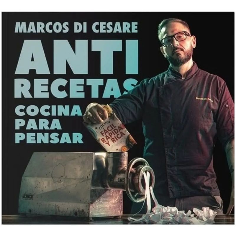 ANTI RECETAS. COCINA PARA PENSAR