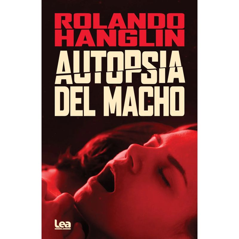 AUTOPSIA DEL MACHO (Nuevo)