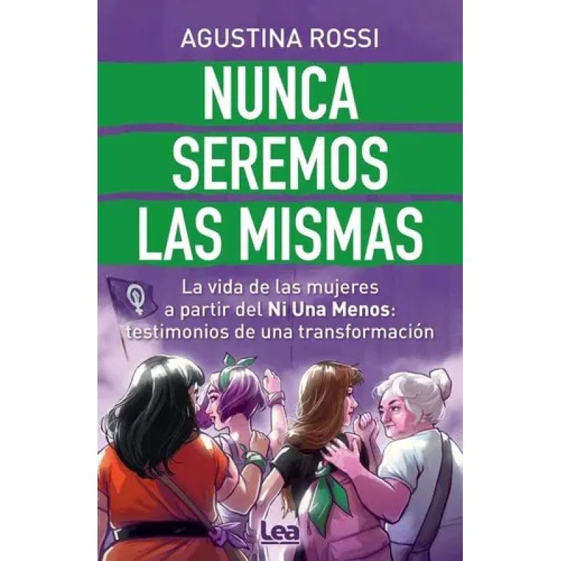 NUNCA SEREMOS LAS MISMAS (Nuevo)