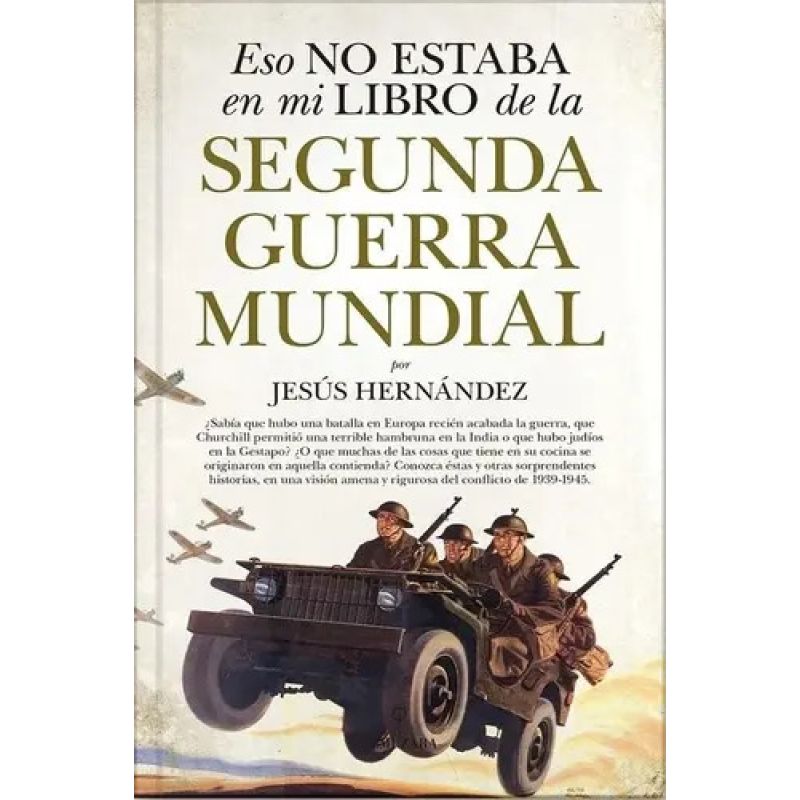 ESO NO ESTABA EN MI LIBRO DE LA SEGUNDA GUERRA MUNDIAL (Nuevo) - Miniatura 2