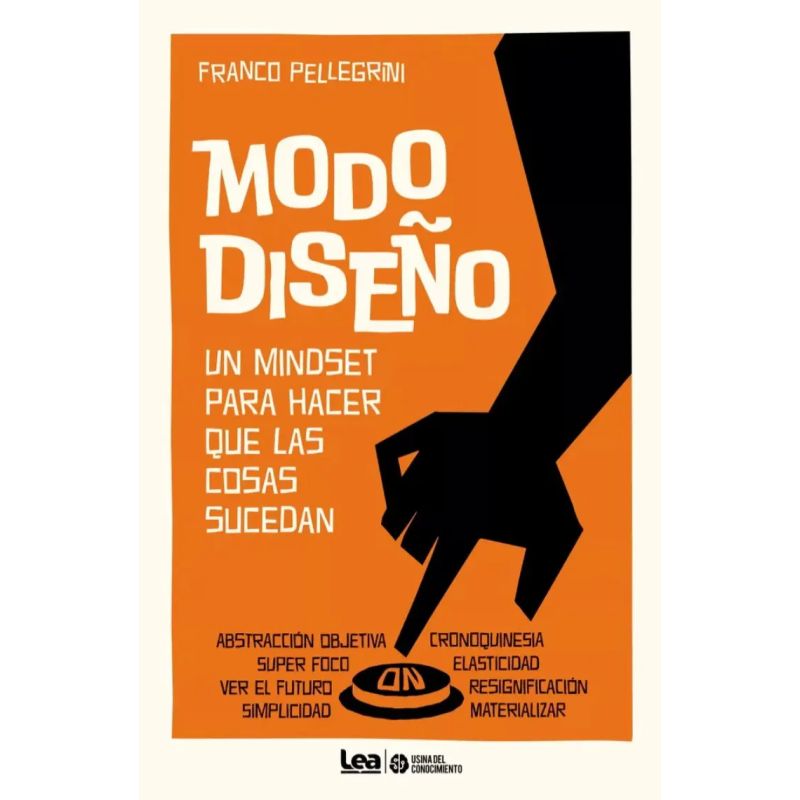 MODO DISEÑO - UN MINDSET PARA HACER QUE LAS COSAS SUCEDAN (Nuevo)
