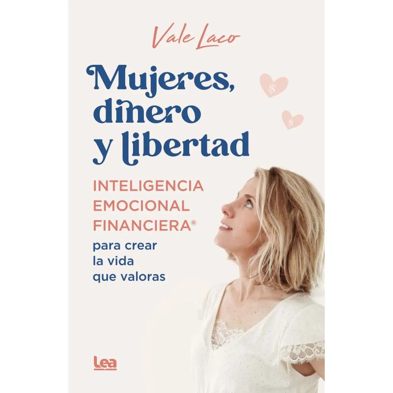 MUJERES, DINERO Y LIBERTAD (Nuevo)