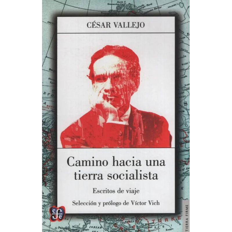 CAMINO HACIA UNA TIERRA SOCIALISTA (Nuevo)