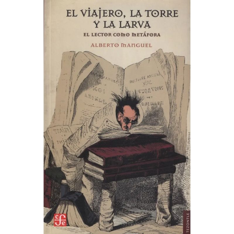 VIAJERO, LA TORRE Y LA LARVA, EL (Nuevo)