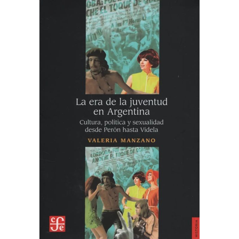 ERA DE LA JUVENTUD EN ARGENTINA, LA (Nuevo)