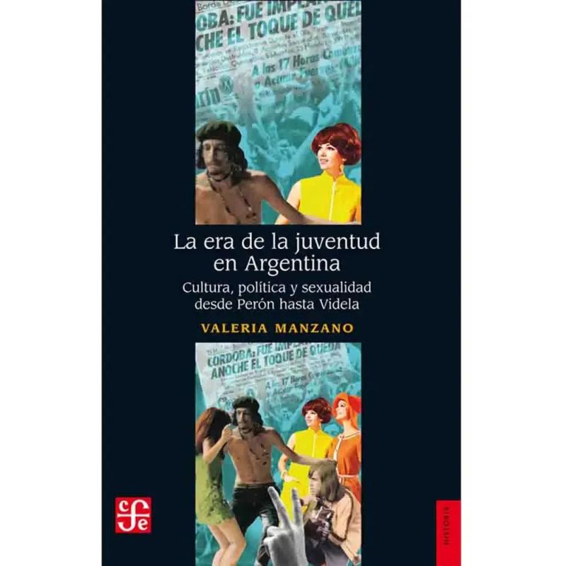ERA DE LA JUVENTUD EN ARGENTINA, LA (Nuevo) - Miniatura 2