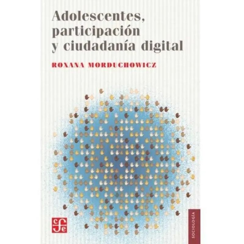 ADOLESCENTES, PARTICIPACION Y CIUDADANIA DIGITAL (Nuevo)