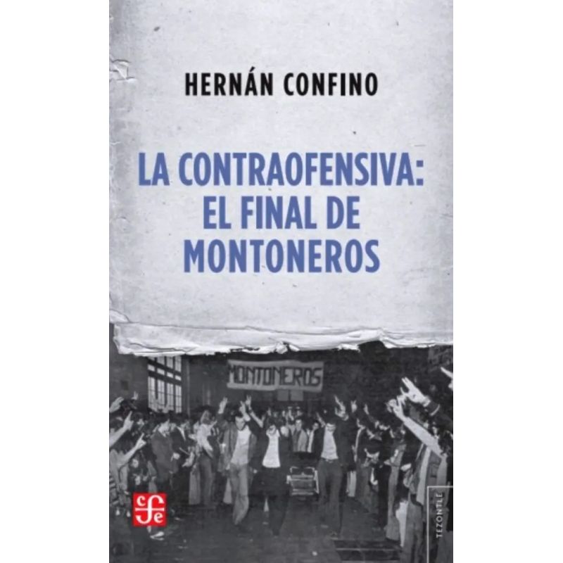 CONTRAOFENSIVA, LA - EL FINAL DE MONTONEROS (Nuevo)