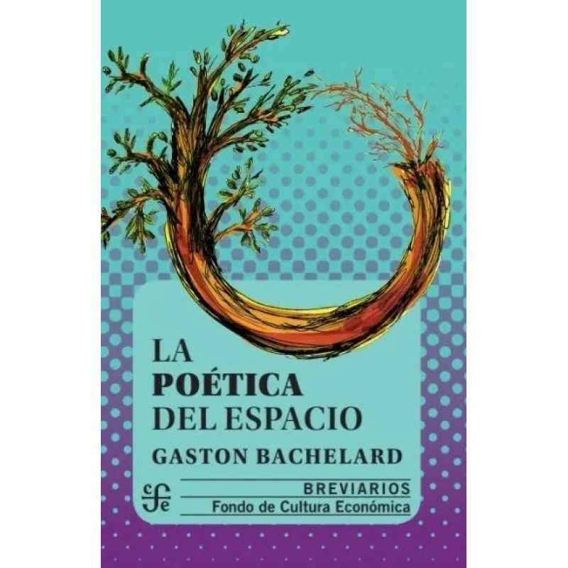 POETICA DEL ESPACIO, LA (Nuevo)